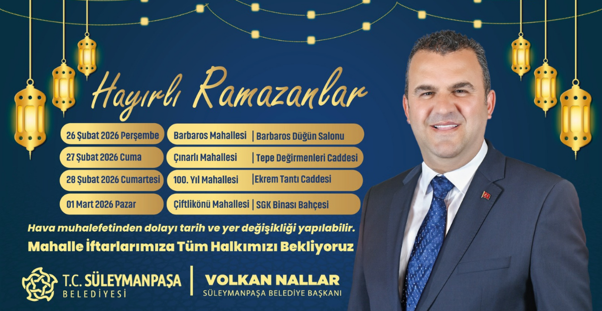 Süleymanpaşa Belediyesi’nden Ramazan Seferberliği! Halk Sofraları Mahalle Mahalle Kuruluyor